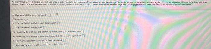 Solved Anonymous survey of college students was taken to | Chegg.com
