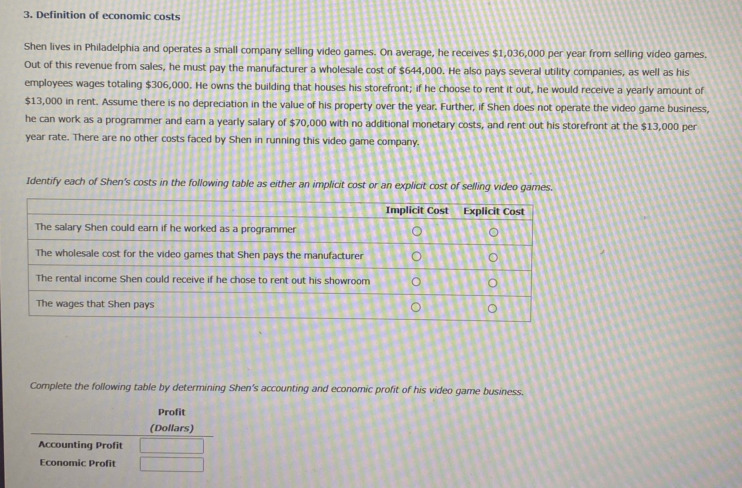 Solved Definition of economic costsShen lives in | Chegg.com