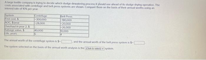 Solved A large textile company is trying to decide which | Chegg.com