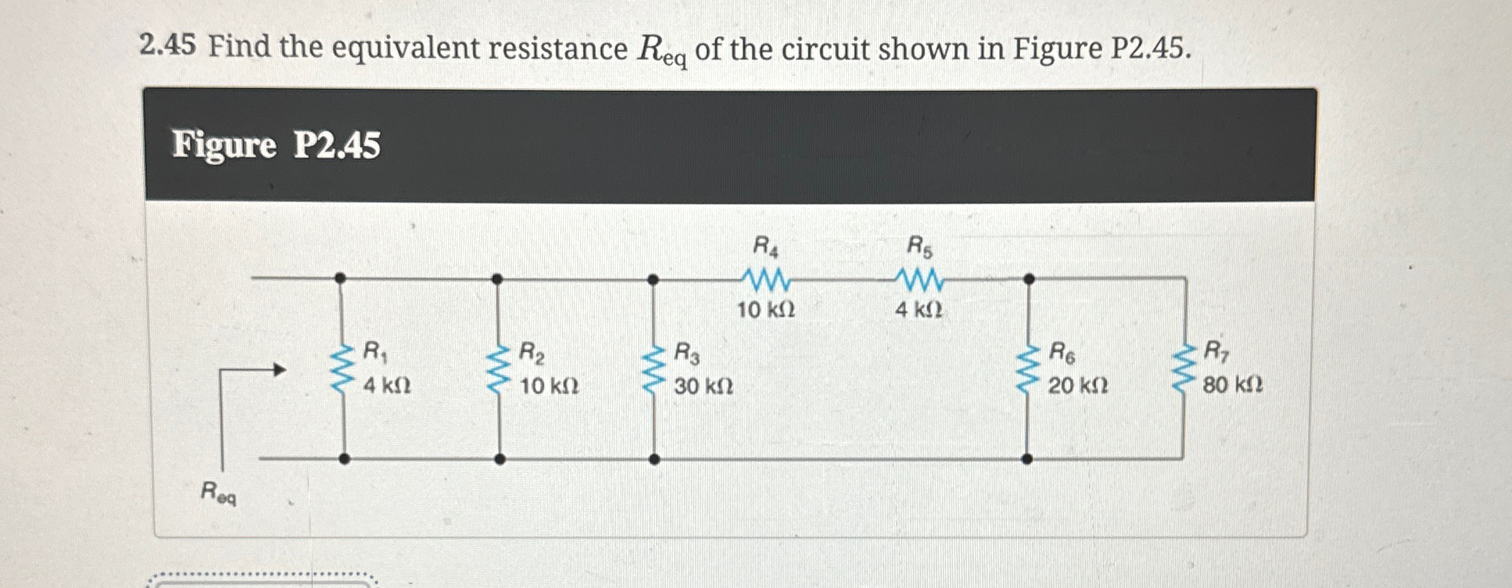 Solved 2.45 ﻿Find the equivalent resistance Req ﻿of the | Chegg.com