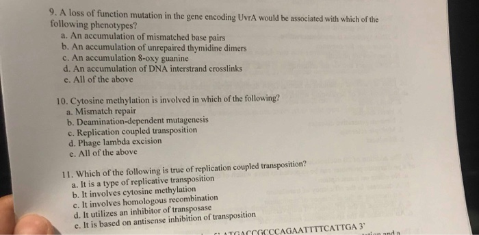 Solved 9. A loss of function mutation in the gene encoding | Chegg.com