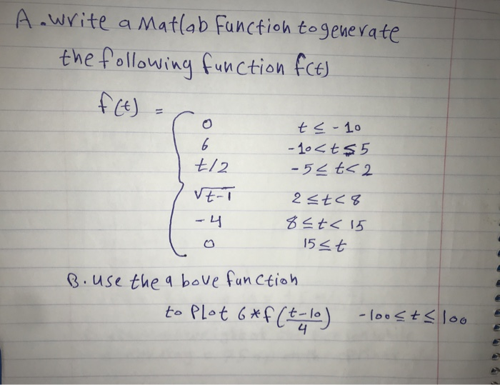 Solved A.Write a Matlab function to generate the following | Chegg.com