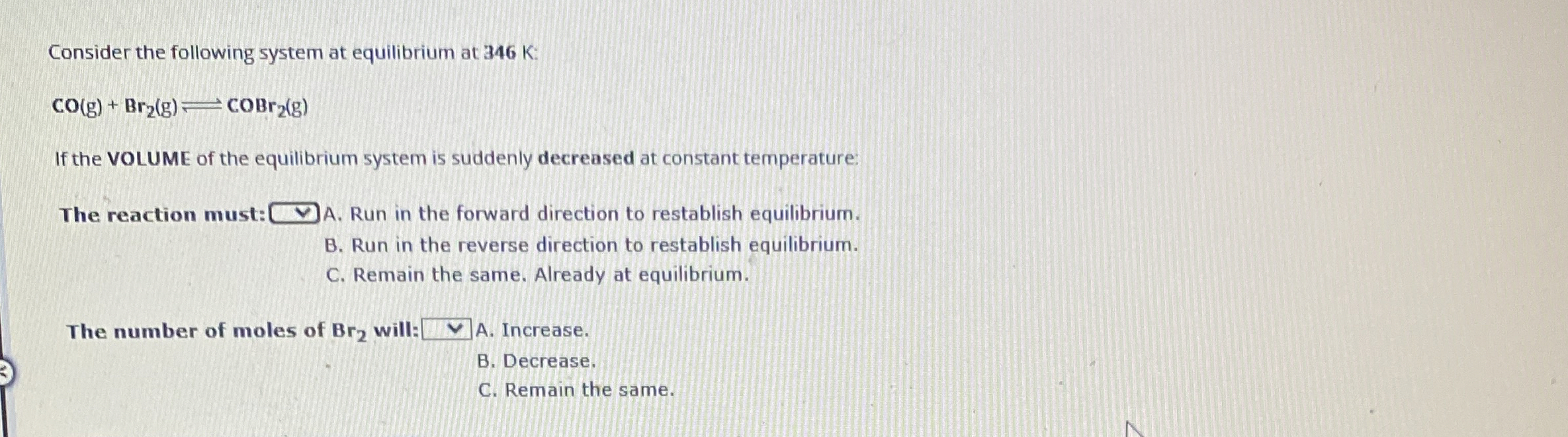 Solved Consider the following system at equilibrium at 346 | Chegg.com