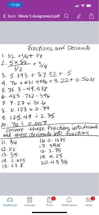 Solved Fractions and Decimals 1. 1/2+1/4+1/8 2. 1/25×5/4+3/4