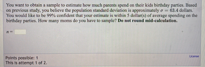 Solved You want to obtain a sample to estimate how much | Chegg.com