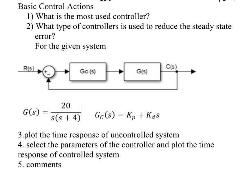 Solved Basic Control Actions 1) What is the most used | Chegg.com