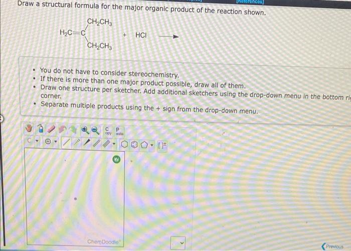 Solved Draw a structural formula for the major organic | Chegg.com