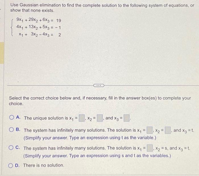 Solved Use Gaussian elimination to find the complete | Chegg.com
