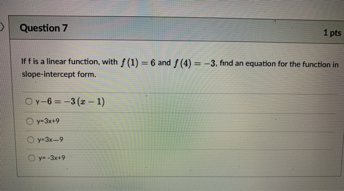 Solved > Question 7 1 pts If f is a linear function, with | Chegg.com
