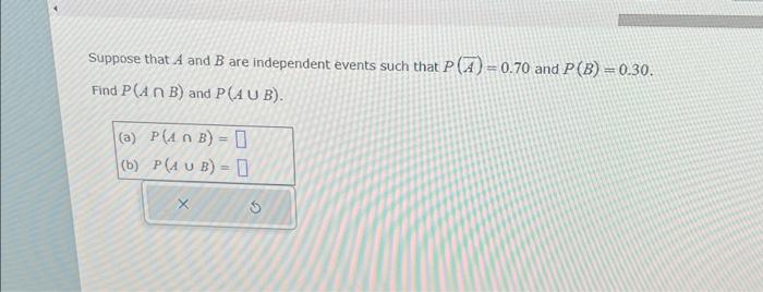 Solved Suppose That A And B Are Independent Events Such That | Chegg.com