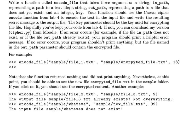 Solved Write a function called encode_file that takes three | Chegg.com