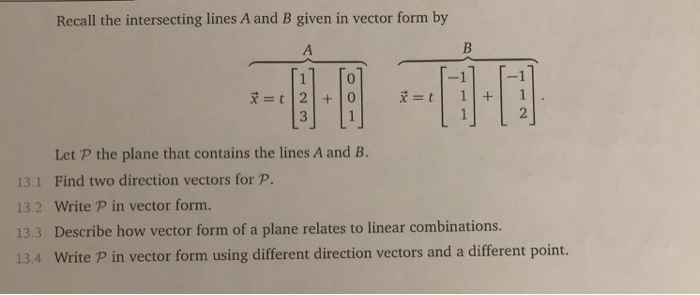 Solved Recall the intersecting lines A and B given in vector | Chegg.com