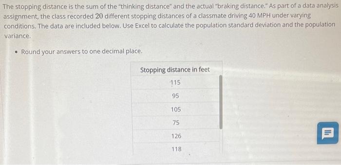 The stopping distance is the sum of the 