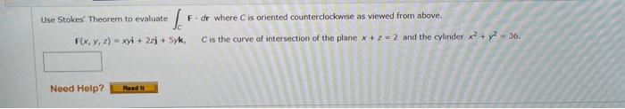 Solved Use Stokes Theorem To Evaluate ∫cf⋅dr Where C Is 0767