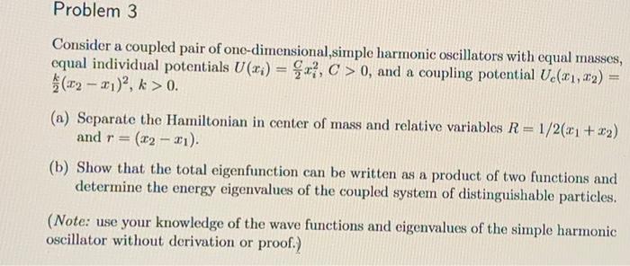 Solved Problem 3 Consider a coupled pair of | Chegg.com