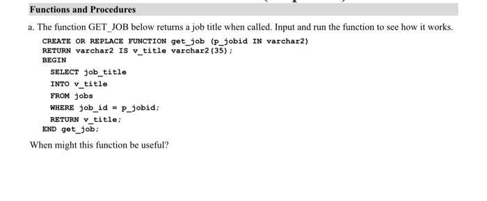 Solved Functions and Procedures a. The function GET JOB | Chegg.com