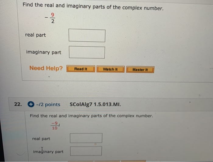 Solved Find the real and imaginary parts of the complex | Chegg.com