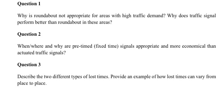 solved-question-1-why-is-roundabout-not-appropriate-for-chegg