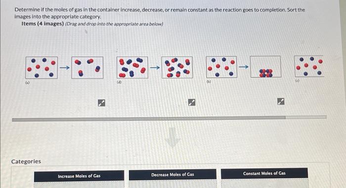 Determine if the moles of gas in the container | Chegg.com