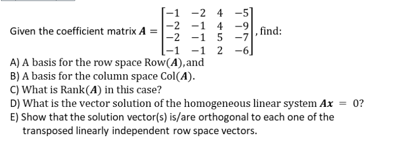 Given the coefficient matrix Chegg