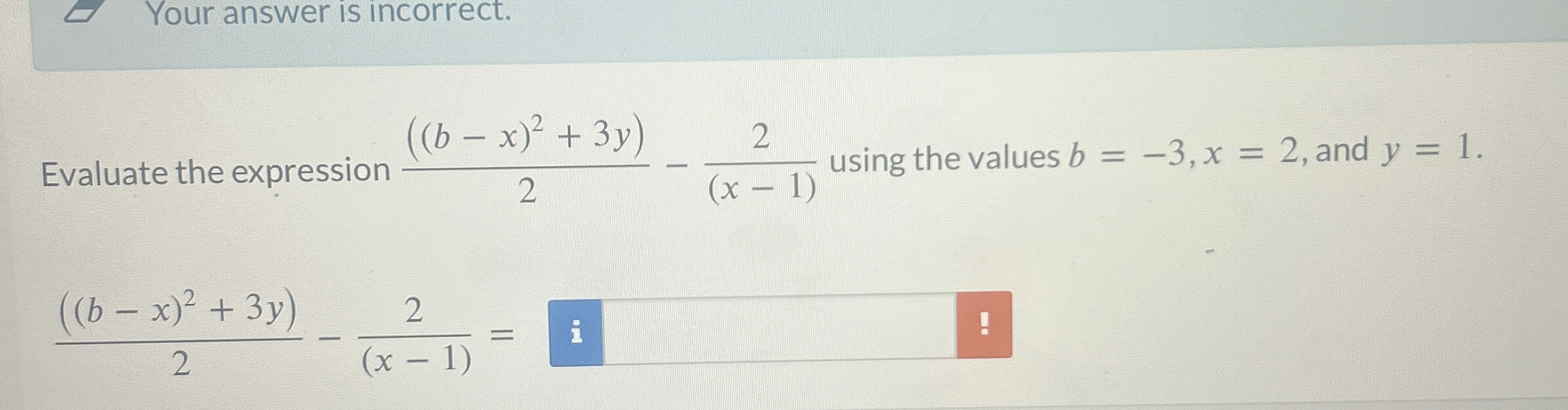 Solved Your answer is incorrect.Evaluate the expression | Chegg.com