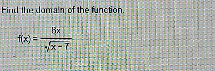 Solved Find The Domain Of The Function F X 8xx 72