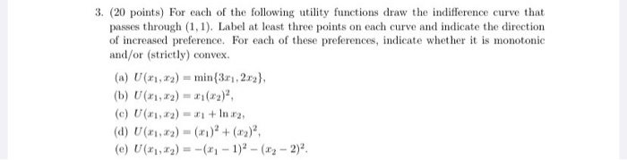 Solved 3. (20 points) For each of the following utility | Chegg.com