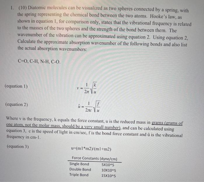 Solved Imagine 1000 unique diatomic molecules are allowed to