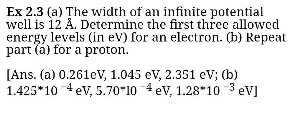 Solved Ex 2.3 (a) The width of an infinite potential well is | Chegg.com