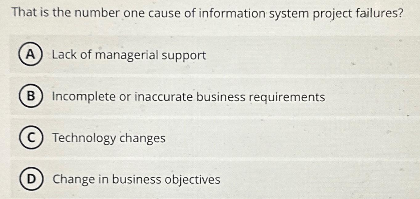 Solved That is the number one cause of information system | Chegg.com
