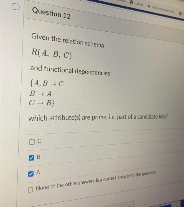 Solved Given The Relation Schema R(A,B,C) And Functional | Chegg.com