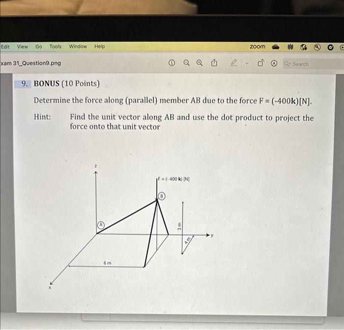 Solved Determine the force along (parallel) member AB due to | Chegg.com