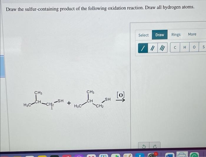Solved Draw the sulfur-containing product of the following | Chegg.com