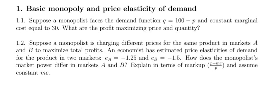 Solved 1. Basic monopoly and price elasticity of demand 1.1. | Chegg.com