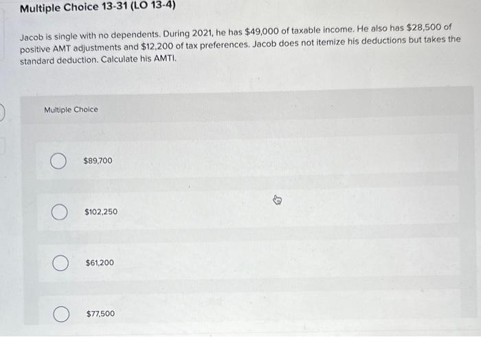 Solved Multiple Jacob is single with no dependents. During | Chegg.com