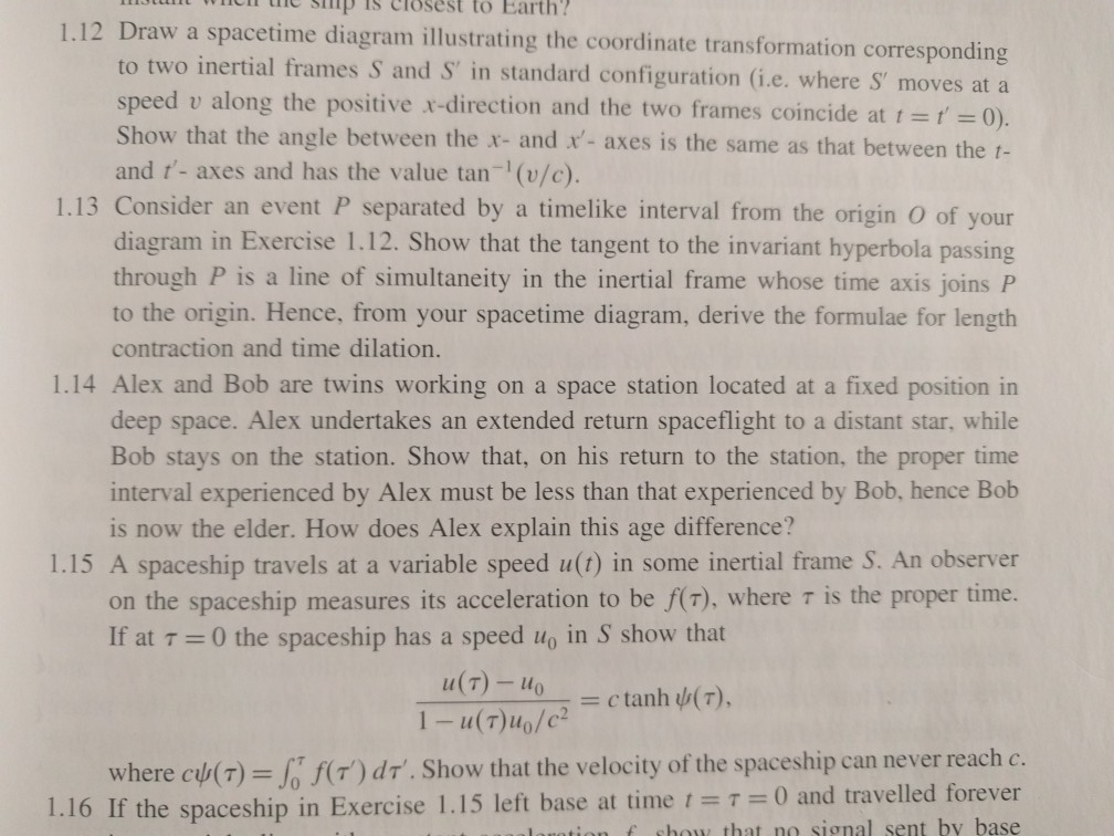 Solved closest to Earth? 1.12 Draw a spacetime diagram | Chegg.com
