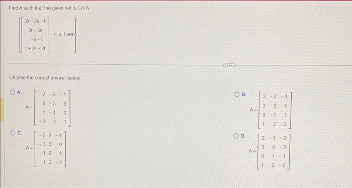 Solved Find A such that the given set is ColA | Chegg.com