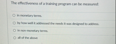 Solved The effectiveness of a training program can be | Chegg.com