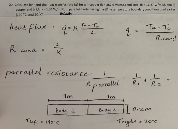 Solved 2 4 Calculate By Hand The Heat Transfer Rate Q F Chegg Com