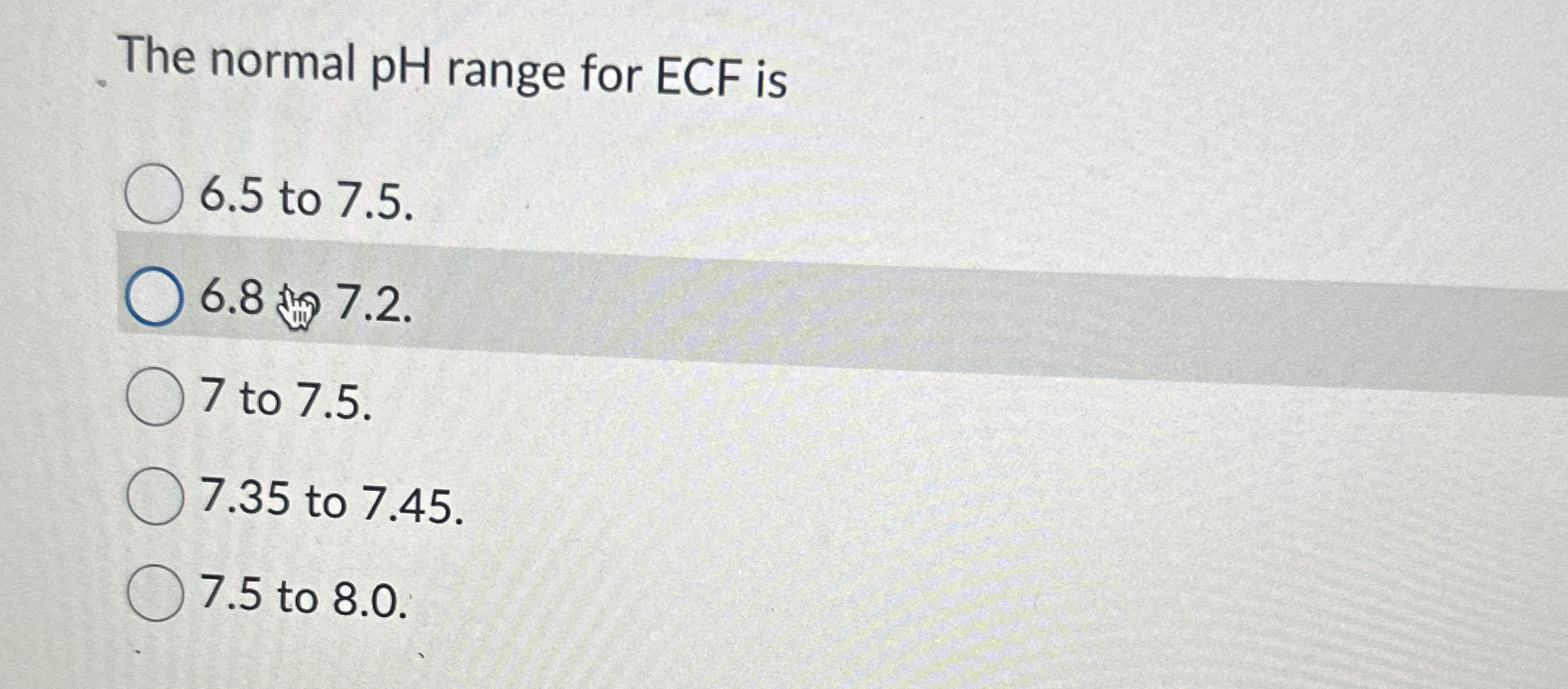 The normal pH range for ECF is6.5 ﻿to | Chegg.com