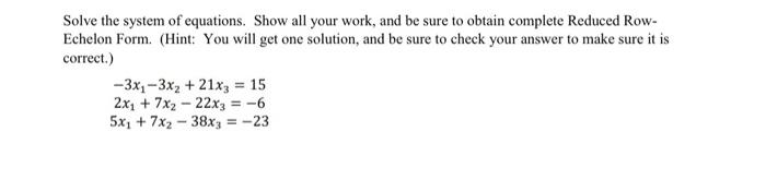 Solved Solve the system of equations. Show all your work, | Chegg.com