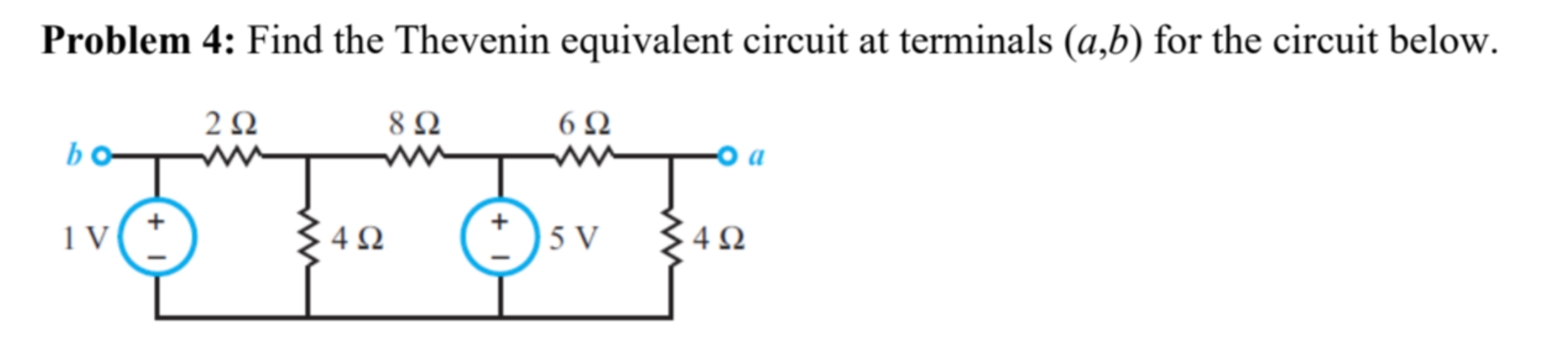 Solved Problem 4: Find the Thevenin equivalent circuit at | Chegg.com