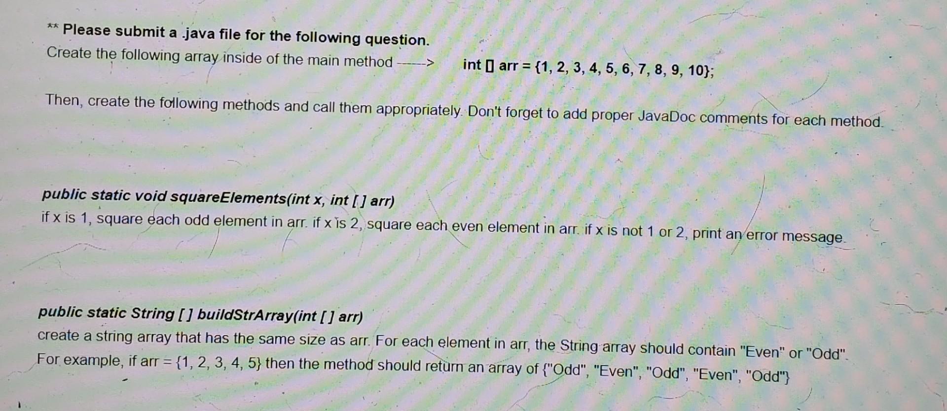 Solved ** Please submit a java file for the following | Chegg.com