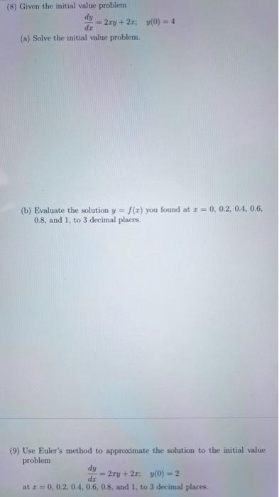 Solved (8) Given the initial value problem | Chegg.com