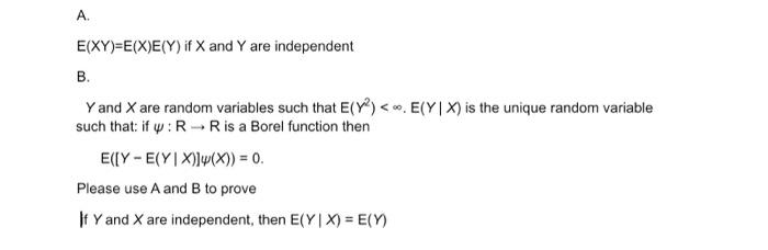 Solved E(XY)=E(X)E(Y) if X and Y are independent B. Y and X | Chegg.com