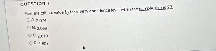 Solved Find the critical value tC for a 99% confidence level | Chegg.com