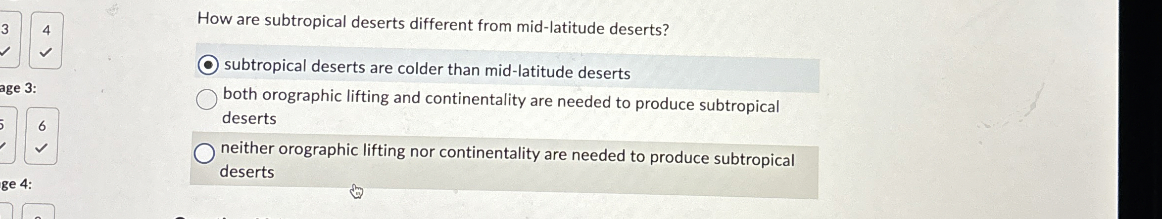 Solved How are subtropical deserts different from | Chegg.com
