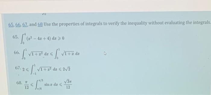 Solved 65, 66, 67 , and 68 Use the properties of integrals | Chegg.com