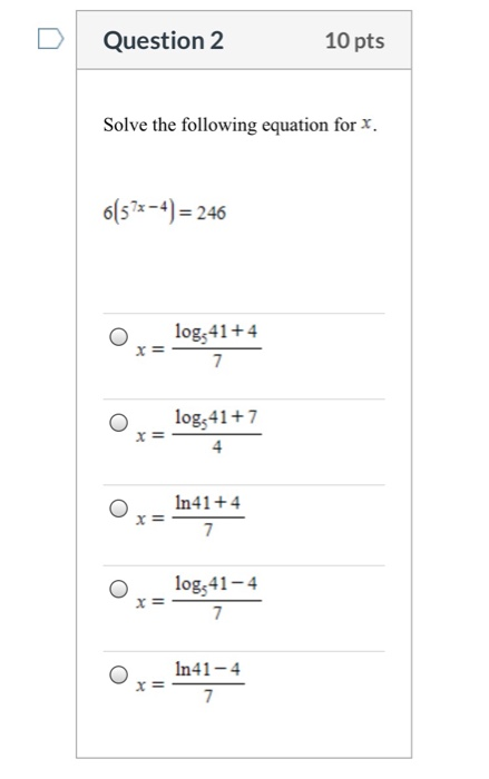 Solved Question 2 10 pts Solve the following equation for X. | Chegg.com