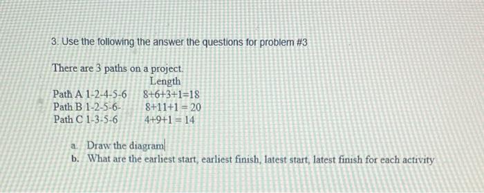 Solved 3. Use the following the answer the questions for | Chegg.com